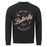 Premium Sweatshirt "Be Like A Butterfly - Light & Beautiful"