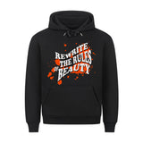 Premium Hoodie "Rewrite the Rules of Beauty" – Dein Statement für Individualität!