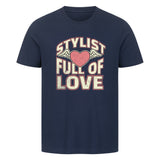 Premium T-Shirt "Stylist Full of Love" – Dein Shirt für echte Hair Artists!