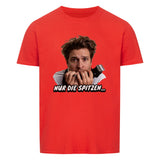 NUR DIE SPITZEN... Unisex T-Shirt