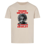 GUTE FRISEURE SIND ABSOLUT Unisex T-Shirt
