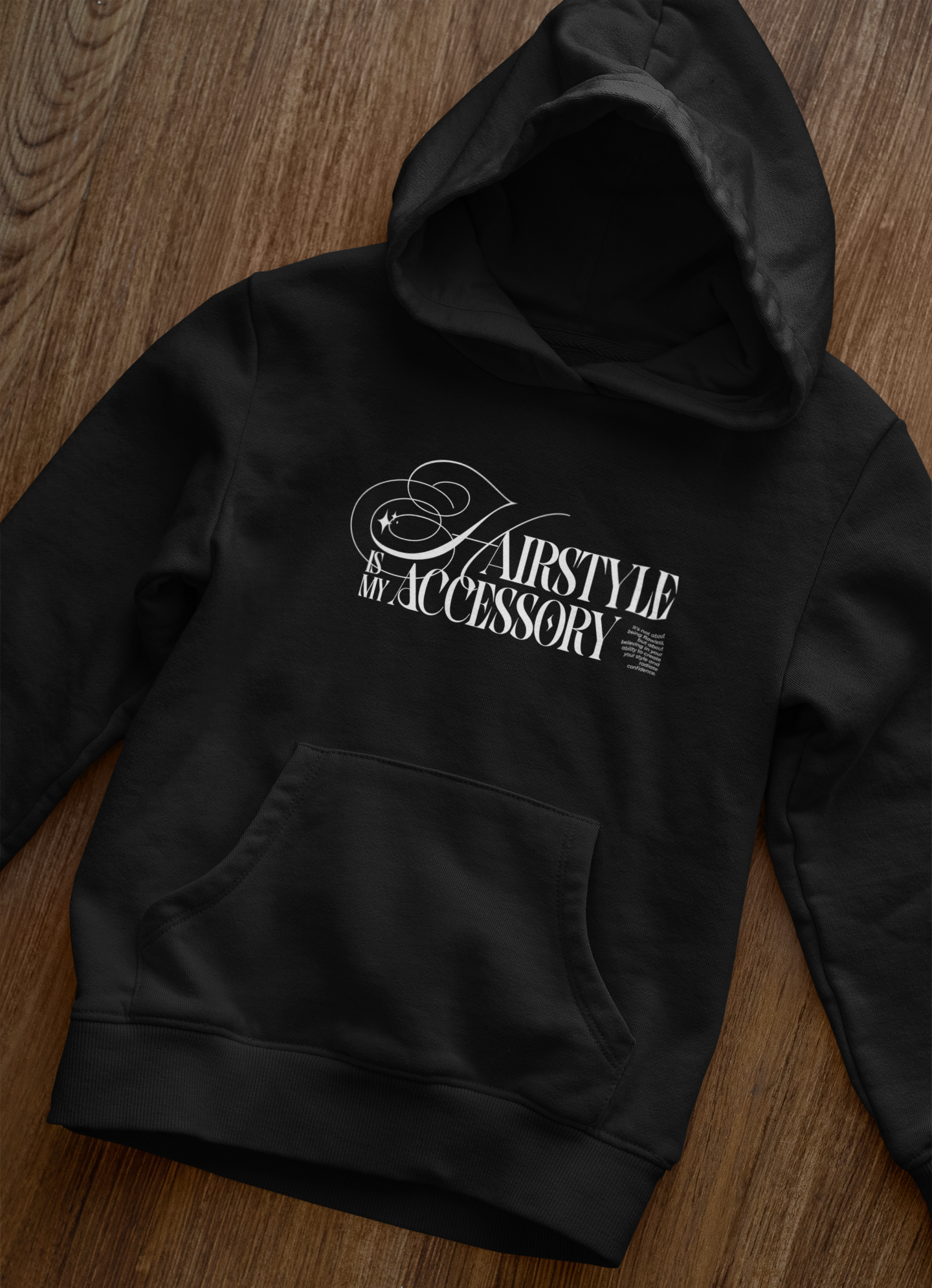 Premium Unisex Hoodie "Hairstyle Is My Accessory"