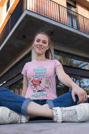 T-Shirt "It's A Good Hair Day To Be Happy"