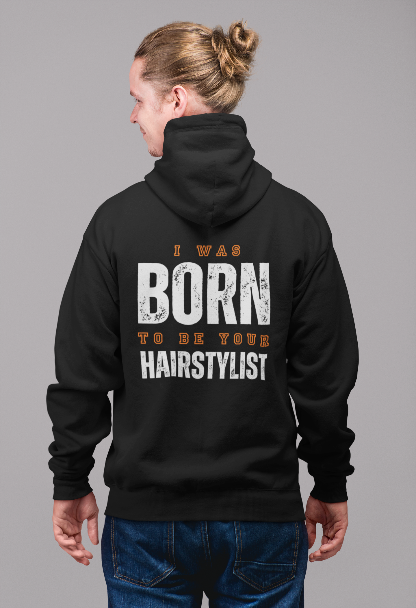 Zipper Hoodie "I was born to be your hairstylist"