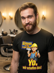 YO, WIR SCHAFFEN DAS! Unisex T-Shirt