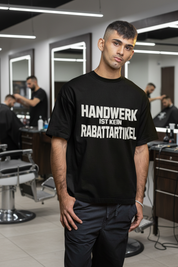 Premium Oversized T-Shirt – Handwerk ist kein Rabattartikel