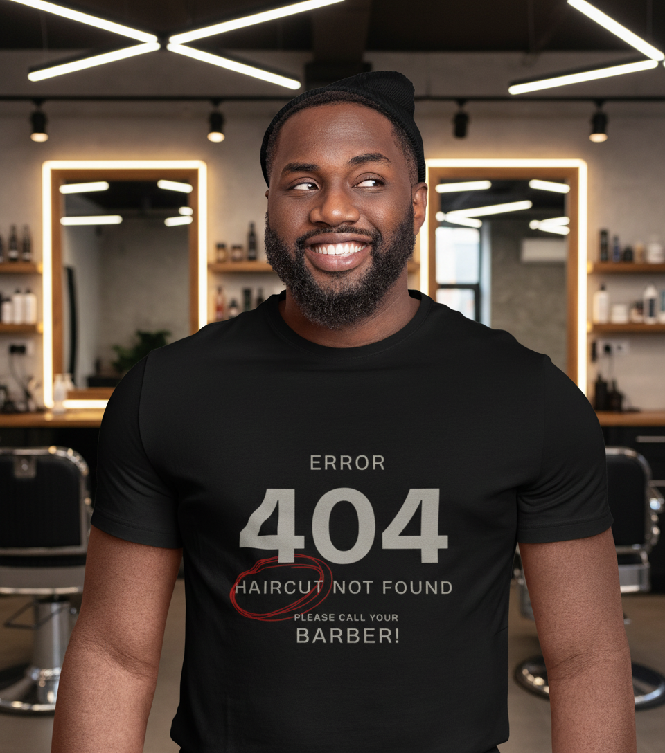 ERROR 404 - HAIRCUT NOT FOUND Unisex T-Shirt