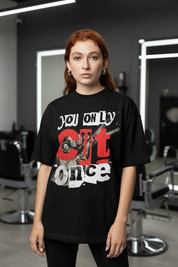 YOU ONLY CUT ONCE Unisex T-Shirt