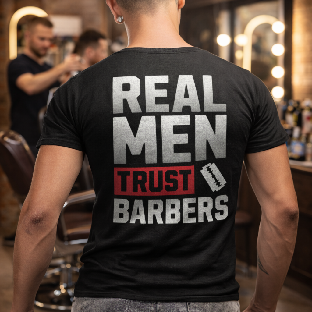 REAL MEN TRUST BARBERS Unisex T-Shirt