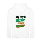 Zipper Hoodie "My Style Is Wicked Awesome"