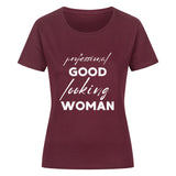 Damen T-Shirt "Professional Good Looking Woman"